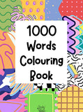 1000 Words Colouring Book - General Knowledge | Learning | Fun